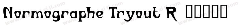 Normographe Tryout R字体转换